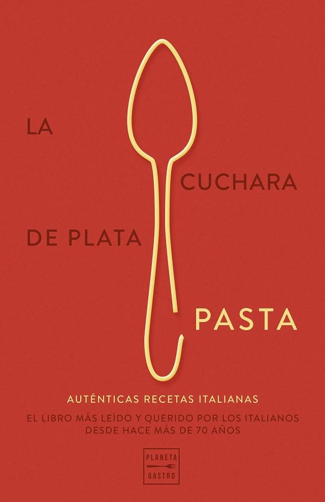 La cuchara de plata : Pasta | 9788408289777