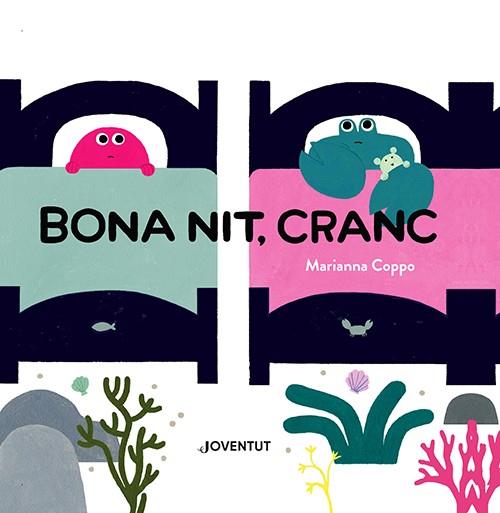 Bona nit, cranc | 9788426148483 | Marianna Coppo