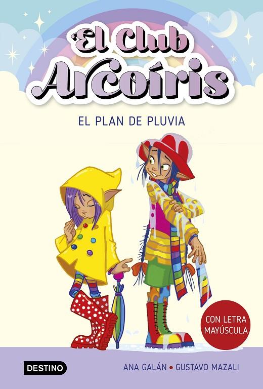 El plan de Pluvia (El club Arcoíris; 5) | 9788408275527 | Ana Galán ; Gustavo Mazali