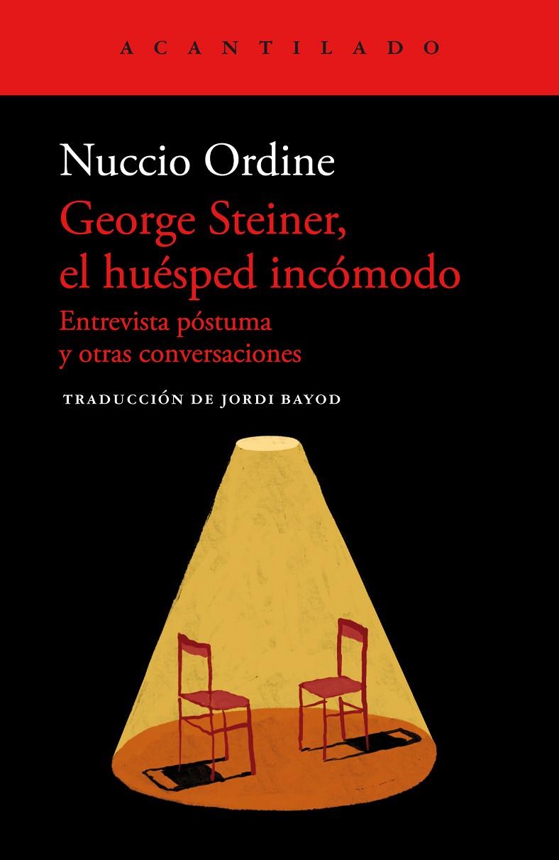 George Steiner, el huésped incómodo | 9788419036759 | Nuccio Ordine