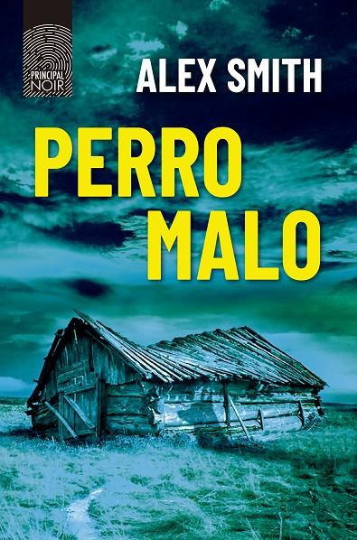 Perro malo | 9788418216398 | Alex Smith