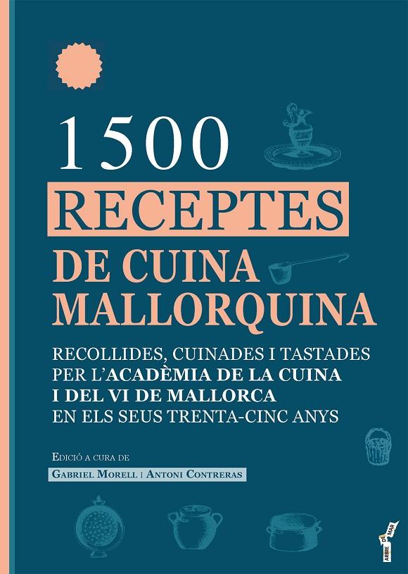 1500 receptes de cuina mallorquina | 9788419956101 | Gabriel Morell ; Antoni Contreras