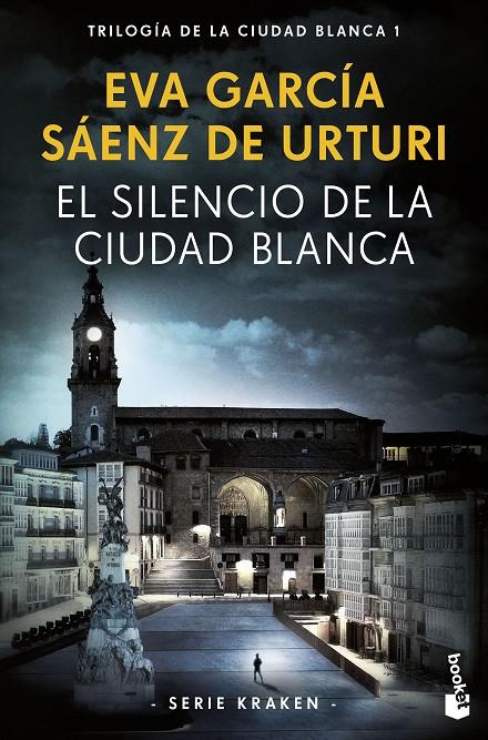 El silencio de la ciudad blanca (La ciudad blanca; 1) | 9788408269717 | Eva Gª Sáenz de Urturi