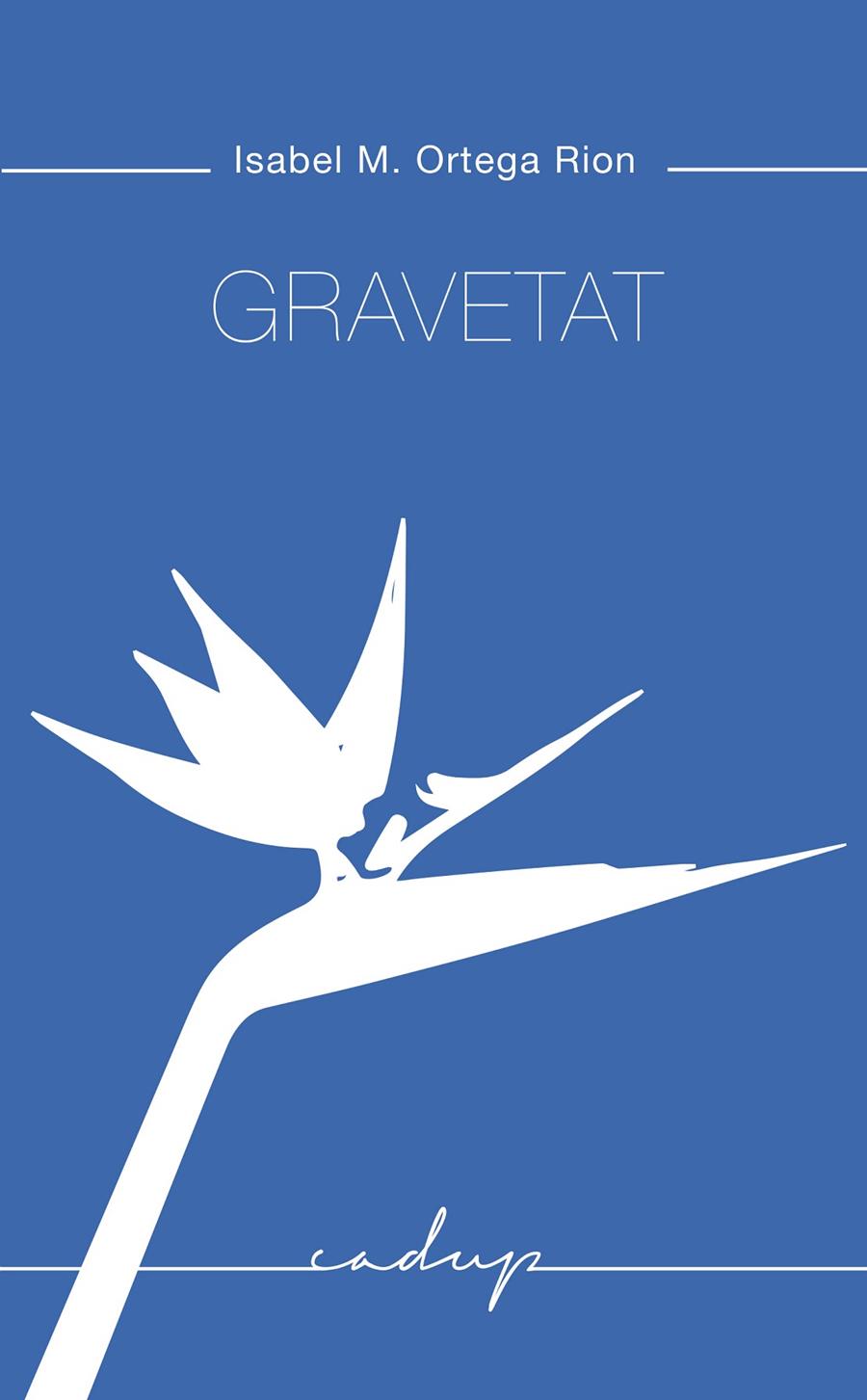 Gravetat | 9788412580846 | Isabel M. Ortega Rion