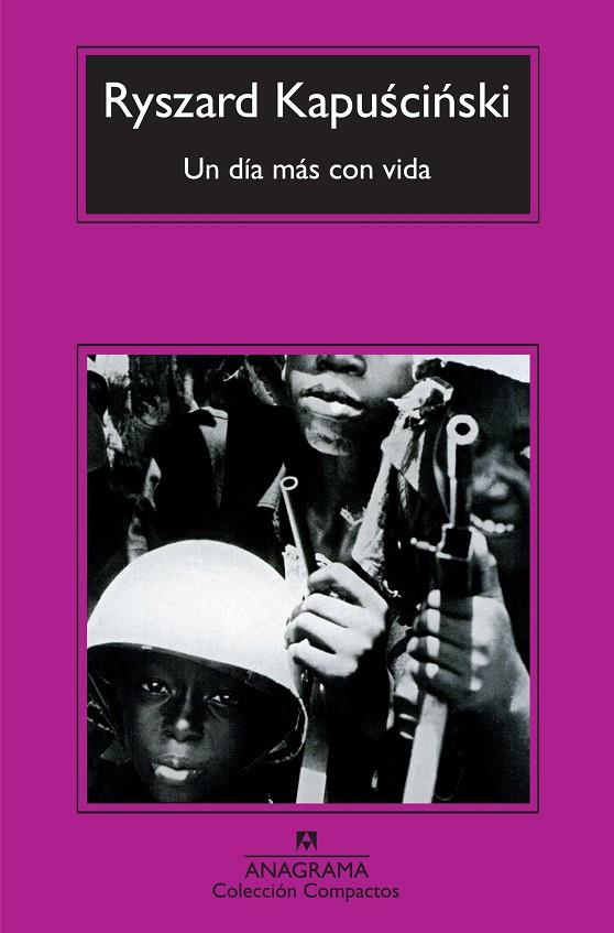 Un día más con vida | 9788433973856 | Ryszard Kapuscinski