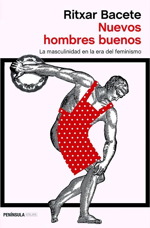 Nuevos hombres buenos | 9788499426495 | Ritxar Bacete