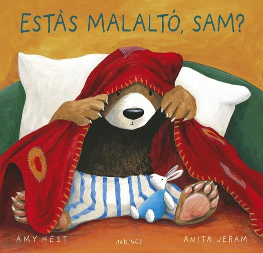 Estàs malaltó, Sam? | 9788419475534 | Amy Hest ; Anita Jeram