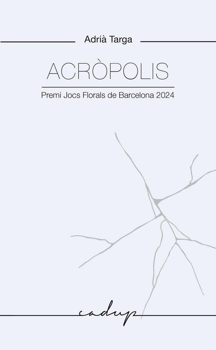 Acròpolis | 9788412843392 | Adrià Targa Ramos