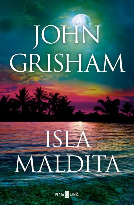 Isla maldita (Camino Island; 3) | 9788401027925 | John Grisham