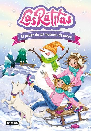 El poder de los muñecos de nieve (Las Ratitas; 6) | 9788408249306 | Las Ratitas