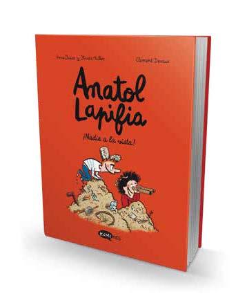 ¡Nadie a la vista! (Anatol Lapifia; 3) | 9788412399721 | Anne Didier ; Olivier Muller