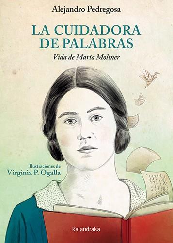 La cuidadora de palabras | 9788413432083 | Alejandro Pedregosa : Virginia P. Ogalla