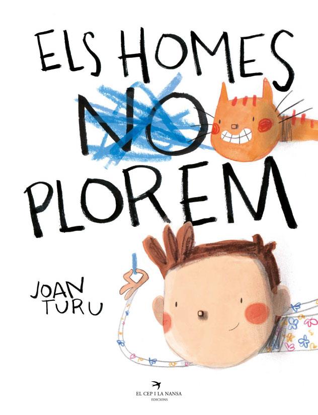 Els homes plorem | 9788418522765 | Joan Turu