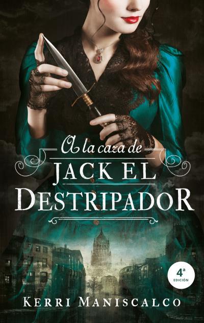 A la caza de Jack el Destripador | 9788492918287 | Kerri Maniscalco