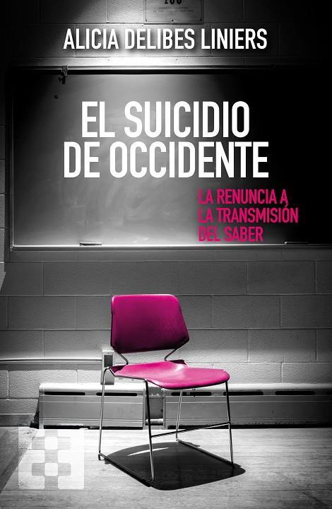 El suicidio de Occidente | 9788413391847 | Alicia Delibes Liniers