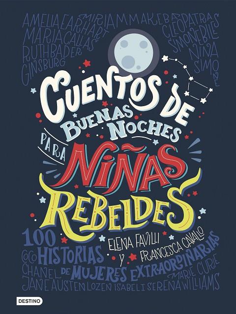 Cuentos de buenas noches para niñas rebeldes | 9788408176114 | Elena Favilli ; Francesca Cavallo