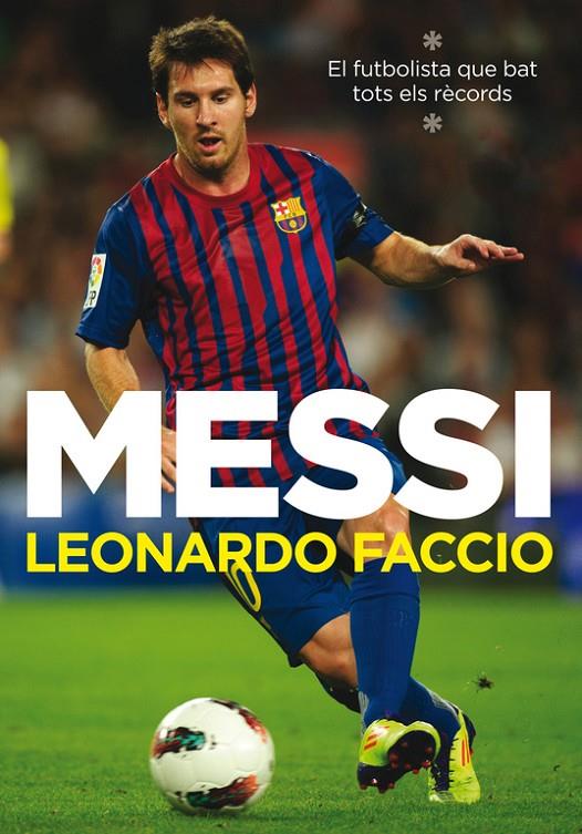 Messi (català) | 9788401387777 | Leonardo Faccio