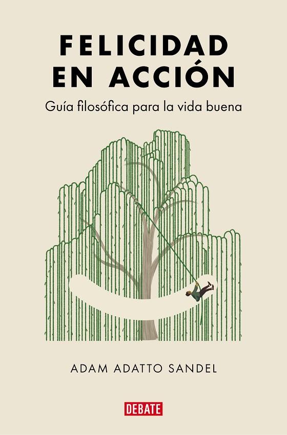 Felicidad en acción | 9788419951762 | Adam Adatto Sandel