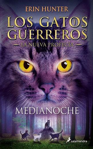 Medianoche (La nueva profecía ; 1) | 9788498385939 | Erin Hunter