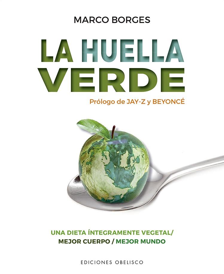 La huella verde | 9788491116837 | Marco Borges