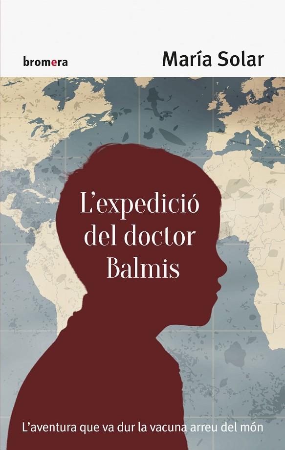 L'expedició del doctor Balmis | 9788490267158 | María Solar Núñez