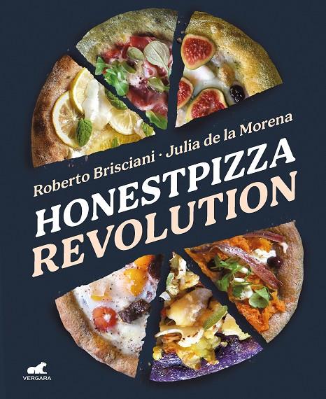 HonestPizza Revolution | 9788418620461 | Roberto Brisciani ;Julia de la Morena