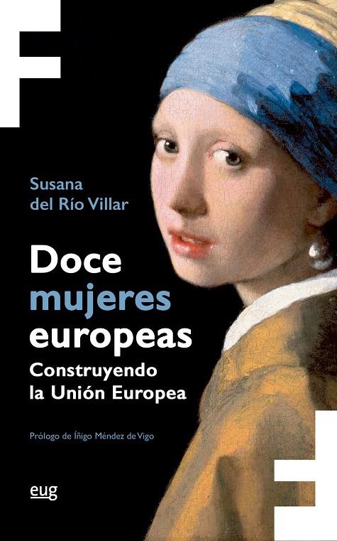 Doce mujeres europeas : construyendo la Unión Europea | 9788433873613 | Susana del Río Villar