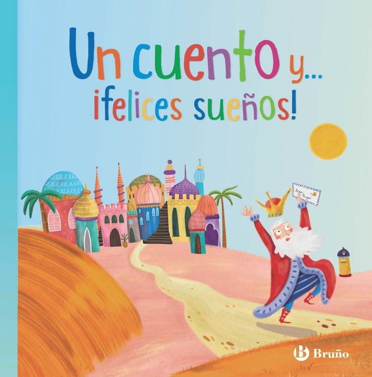 Un cuento y... ¡felices sueños! | 9788469640197