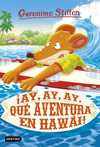 Ay, ay, ay, qué aventura en Hawái! | 9788408224921 | Geronimo Stilton