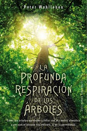 La profunda respiración de los árboles | 9788491118299 | Peter Wohlleben