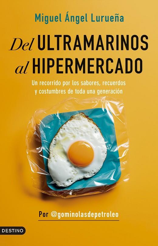 Del ultramarinos al hipermercado | 9788423364015 | Miguel Ángel Lurueña Martínez