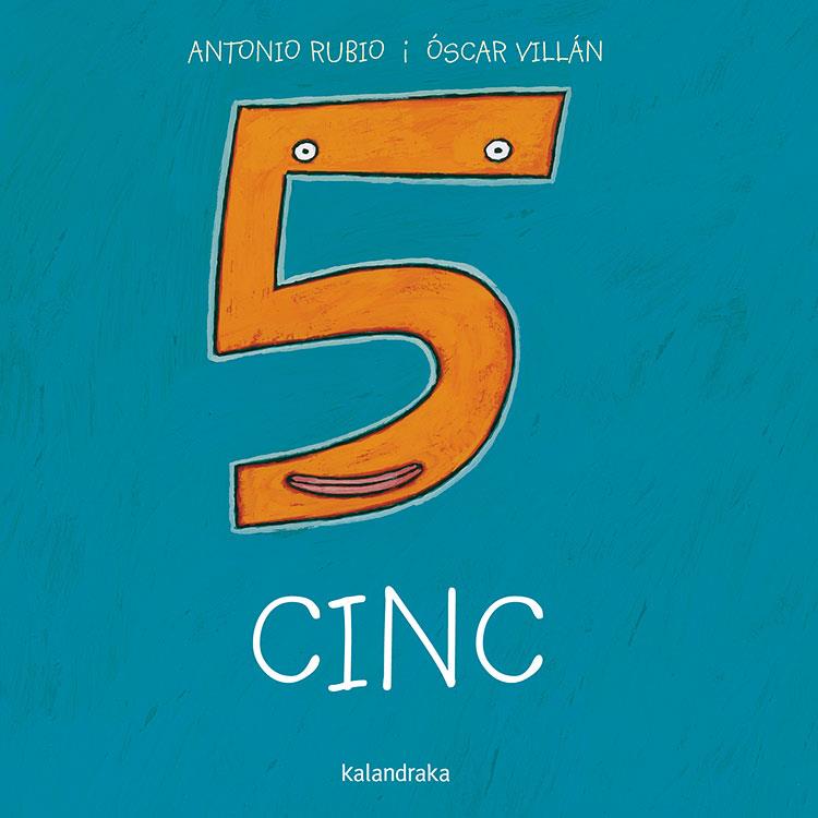 Cinc | 9788416804047 | Antonio Rubio ; Óscar Villán