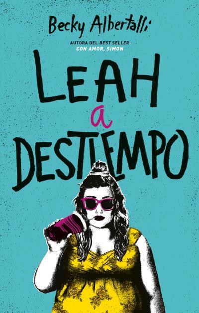 Leah a destiempo | 9788492918034 | Becky Albertalli