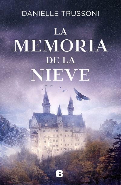 La memoria de la nieve | 9788466669788 | Danielle Trussoni