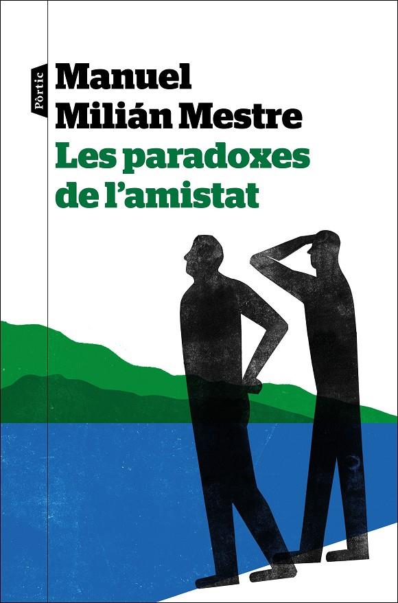 Les paradoxes de l'amistat | 9788498095272 | Manuel Milián Mestre