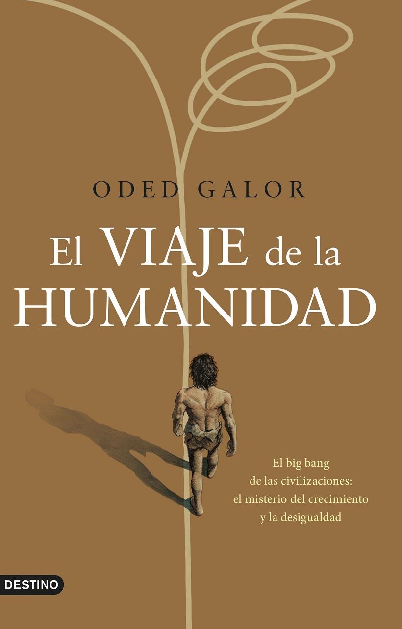 El viaje de la humanidad | 9788423361069 | Oded Galor