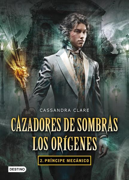 Los orígenes 2 : Príncipe mecánico (Cazadores de sombras) | 9788408102335 | Cassandra Clare