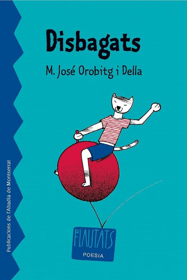 Disbagats | 9788498830415 | M. José Orobitg i Della ; Jordi Avià