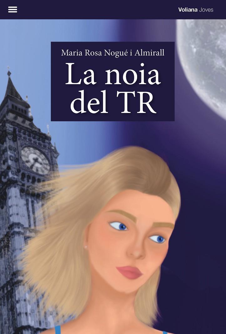 La noia del TR | 9788412656862 | Maria Rosa Nogué Almirall