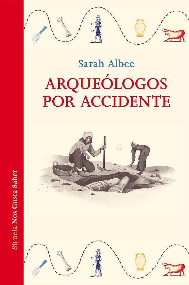 Arqueólogos por accidente | 9788418859731 | Sarah Albee