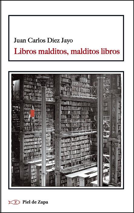 Libros malditos, malditos libros | 9788415216735 | Juan Carlos Díez Jayo