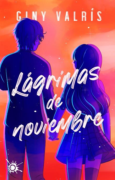 Lágrimas de noviembre | 9788418582721 | Giny Valrís