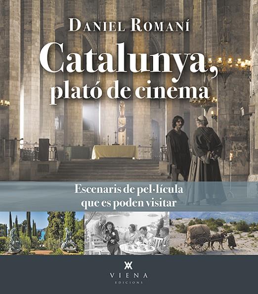 Catalunya, plató de cinema | 9788419474384 | Daniel Romaní Cornet