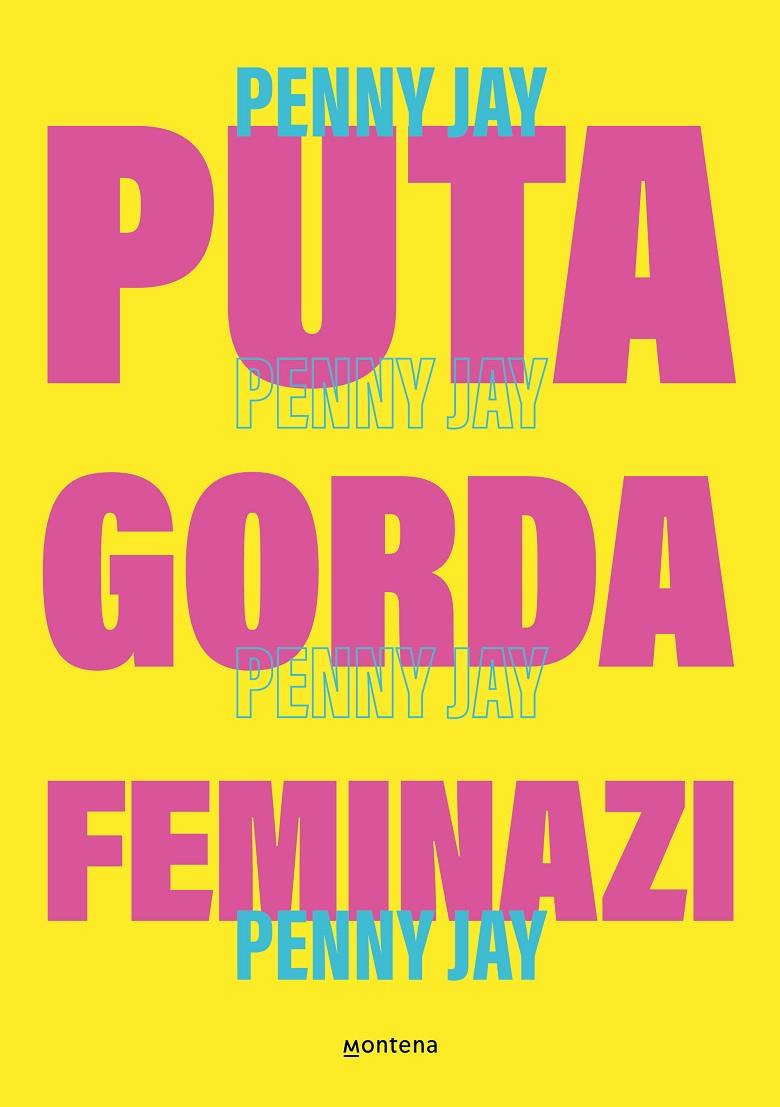 Puta gorda, feminazi | 9788419357465 | Sara García (Penny JayG)