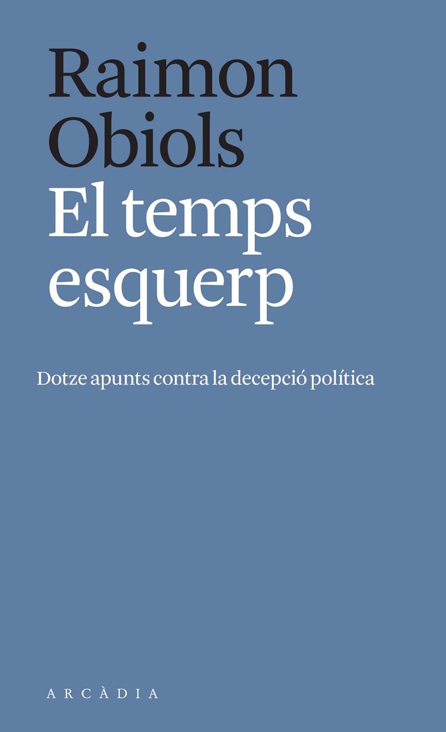 El temps esquerp | 9788412471700 | Raimon Obiols