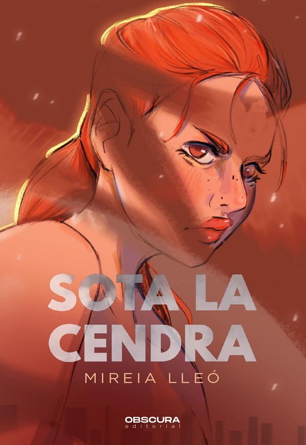 Sota la cendra | 9788412608397 | Mireia Lleó