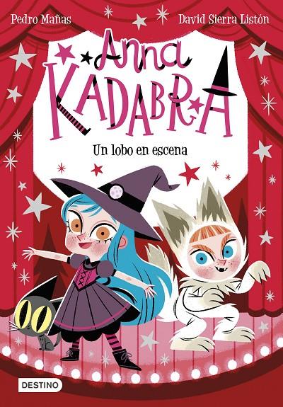 Un lobo en escena (Anna Kadabra; 9) | 9788408254096 | Pedro Mañas ; David Sierra Listón