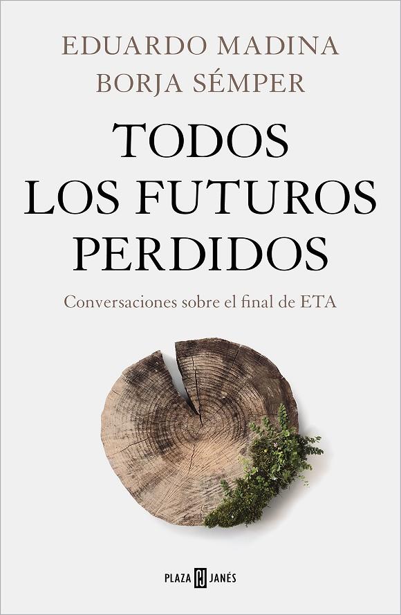 Todos los futuros perdidos | 9788401027130 | Eduardo Madina ; Borja Sémper