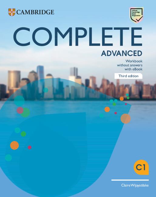 Complete advanced workbook (without answers) | 9781009162371 | Claire Wijayatilake