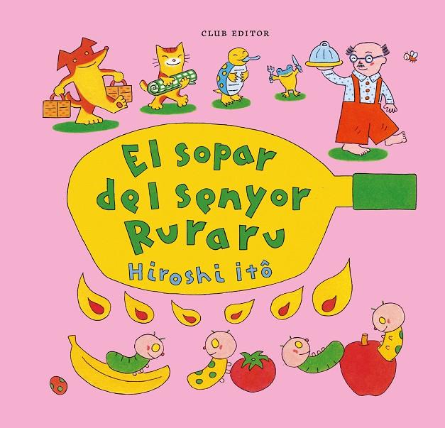 El sopar del senyor Ruraru | 9788473294775 | Hiroshi Itô